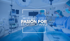 Pasion por el quirofano
